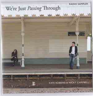 Kate Robbins & Nicky Campbell  - We're Just Passing Through (Radio Sampler)