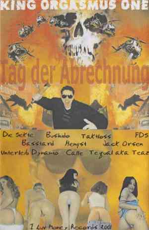 King Orgasmus One - Tag Der Abrechnung