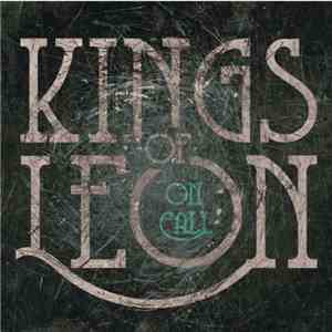 Kings Of Leon - On Call