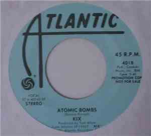 Kix  - Atomic Bombs