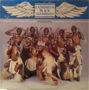 Ladysmith Black Mambazo - Thandani