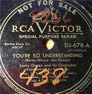 Larry Green And His Orchestra - You're So Understanding / Blue Rhumba