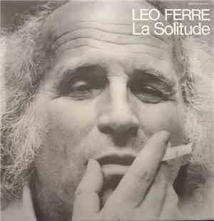 Leo Ferre - La Solitude