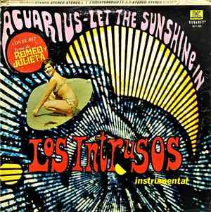 Los Intrusos - Aquarius - Let The Sunshine In