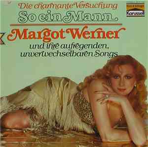 Margot Werner - So Ein Mann