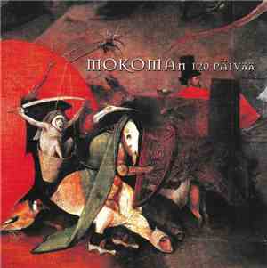 Mokoma - Mokoman 120 Päivää