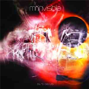 Mr. Invisible  - It's On Us
