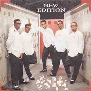 New Edition - Crucial