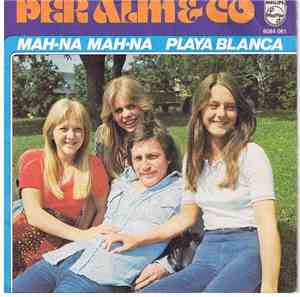 Per Alm & Co - Mah-Na Mah-Na / Playa Blanca