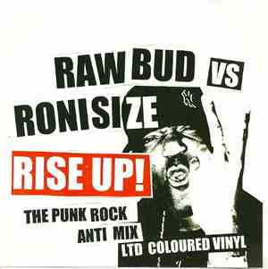 Raw Bud vs. Roni Size - Rise Up!