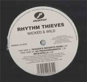 Rhythm Thieves - Wicked & Wild