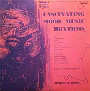 Royale Concert Orchestra - Fascinating Mood Music Rhythms