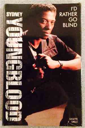 Sydney Youngblood - I'd Rather Go Blind