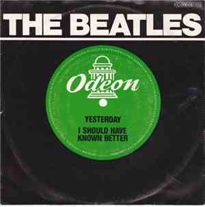 The Beatles - Yesterday / I Should Have Known Better