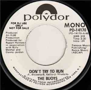 The Buoys - Don't Try To Run