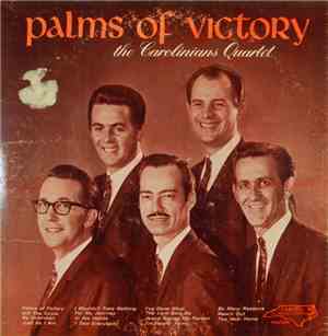 The Carolinians Quartet - Palms Of Victory