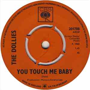 The Dollies - You Touch Me Baby