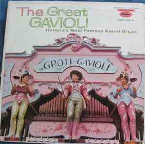 The Great Gavioli Organ - The Great Gavioli, Holland's Most Famous Barrel O ...