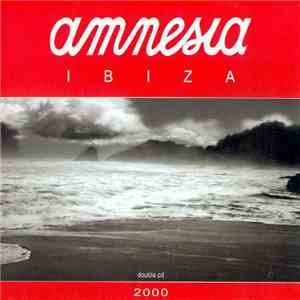 Various - Amnesia Ibiza 2000
