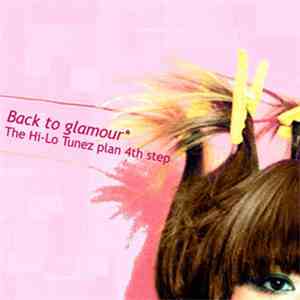 Various - Back To Glamour (The Hi-Lo Tunez Plan: 4th Step)