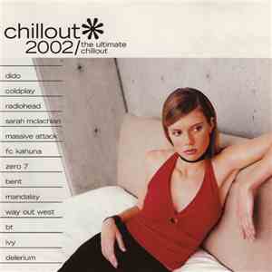 Various - Chillout 2002/ The Ultimate Chillout