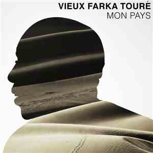 Vieux Farka Touré - Mon Pays