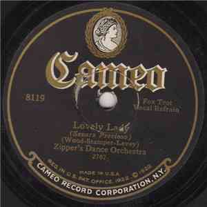 Zipper's Dance Orchestra / Society Night Club Orchestra - Lovely Lady / Whe ...