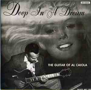 Al Caiola - Deep In A Dream - The Guitar Of Al Caiola