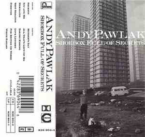 Andy Pawlak - Shoebox Full Of Secrets