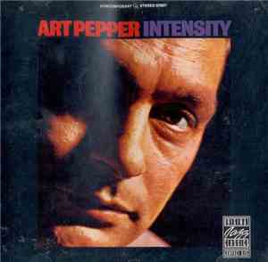 Art Pepper - Intensity