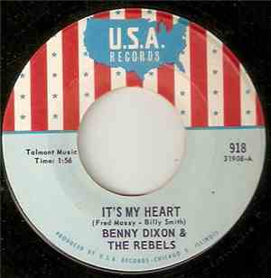 Benny Dixon & The Rebels - It's My Heart