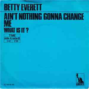 Betty Everett - Ain't Nothing Gonna Change Me