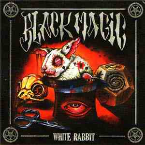 Black Magic  - White Rabbit