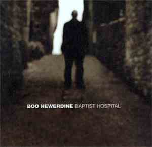 Boo Hewerdine - Baptist Hospital