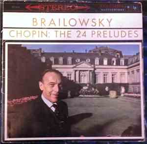 Brailowsky, Chopin - The 24 Preludes