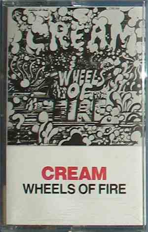 Cream  - Wheels Of Fire