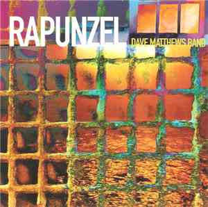 Dave Matthews Band - Rapunzel
