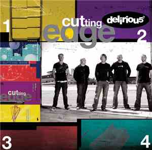 Delirious? - Cutting Edge 1, 2, 3, & 4