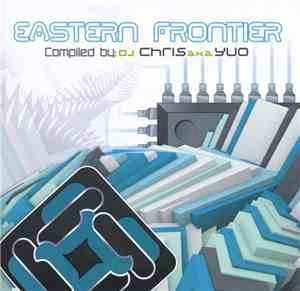 DJ Chris  a.k.a. Yuo - Eastern Frontier
