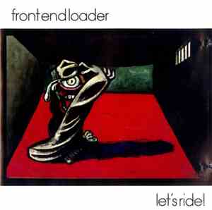 Front End Loader - Let's Ride