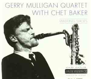 Gerry Mulligan Quartet With Chet Baker - Walking Shoes