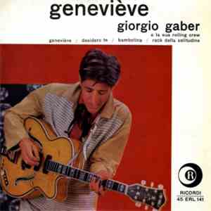 Giorgio Gaber E La Sua Rolling Crew - Geneviève