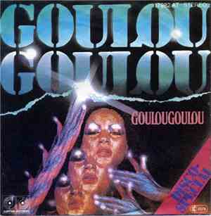 Goulou Goulou - Goulou Goulou
