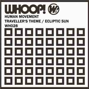 Human Movement - Traveller's Theme / Ecliptic Sun