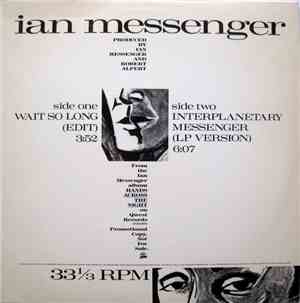 Ian Messenger - Wait So Long (Edit) / Interplanetary Messenger