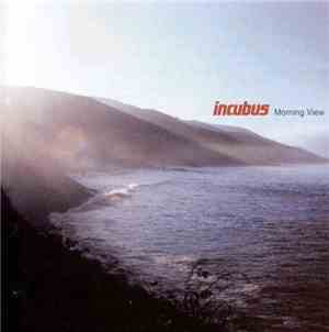 Incubus  - Morning View