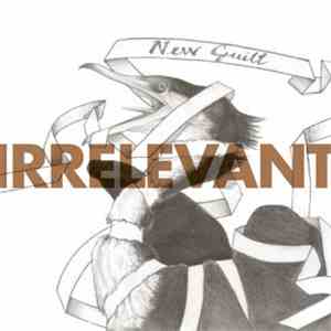 Irrelevant  - New Guilt