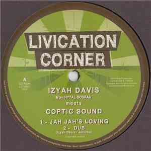 Izyah Davis Meets Coptic Sound - Jah Jah's Loving / No More War