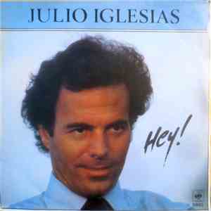 Julio Iglesias - Hey!