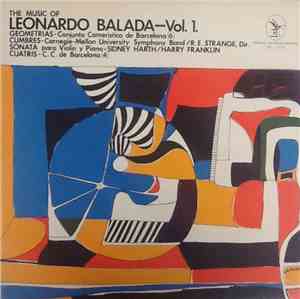 Leonardo Balada - The Music Of Leonardo Balada - Vol. 1.